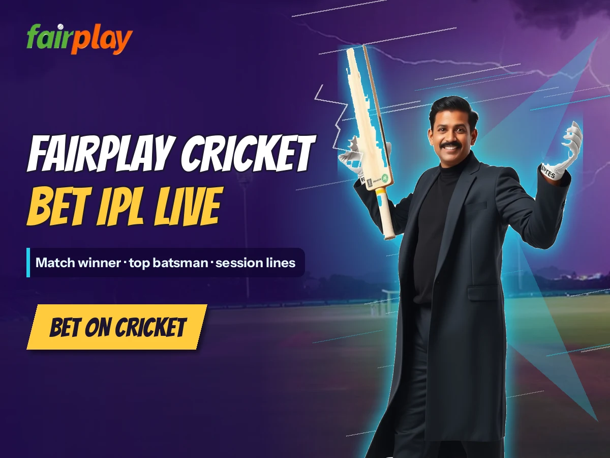 FairPlay banner with a man in a long black coat raising a glowing cricket bat beside the words FairPlay Cricket: Bet IPL live