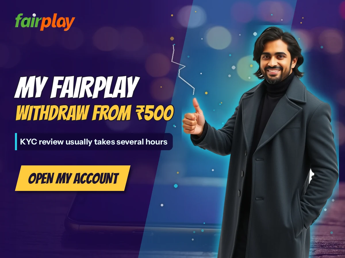 FairPlay banner with a man in a charcoal coat giving a thumbs up beside the words My FairPlay: Withdraw from ₹500