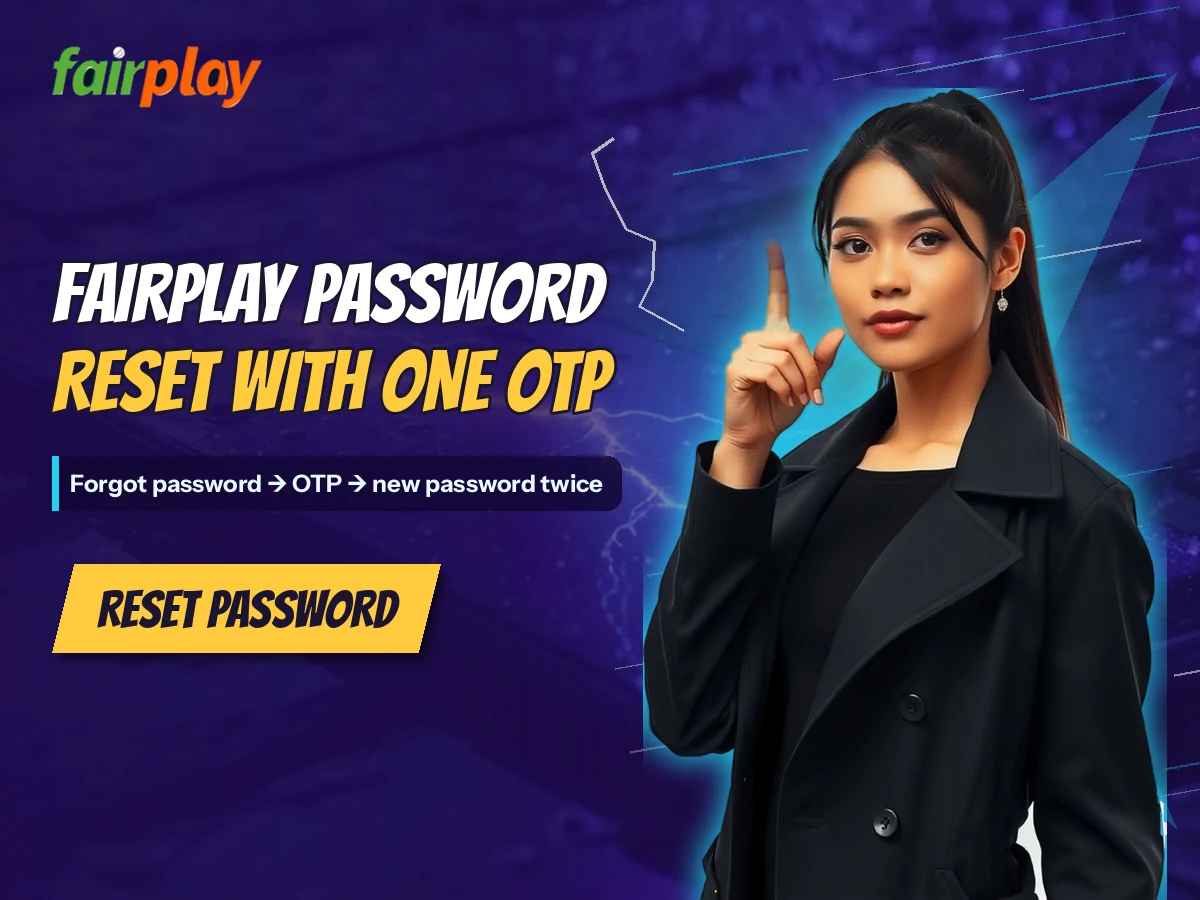FairPlay banner with a woman in a black trench coat with a finger to her lips beside the words FairPlay Password: Reset with one OTP