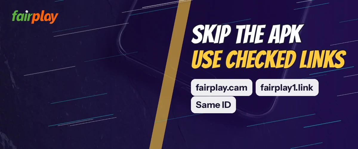 Wide FairPlay strip reading Skip the APK use checked links, with tags for fairplay.cam, fairplay1.link, Same ID