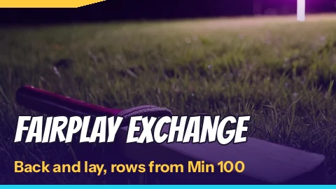 FairPlay Exchange tile on a night backdrop noting back and lay, rows from Min 100